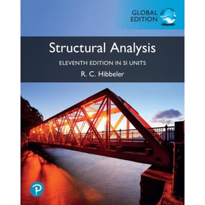 Structural Analysis, in SI Units | Russell Hibbeler (ISBN: 9781292469720)