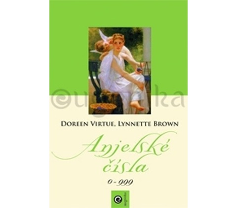 Anjelske čísla Eug Doreen Virtue