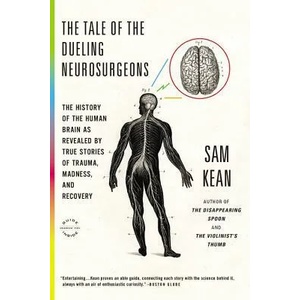 Tale of the Dueling Neurosurgeons (2015)