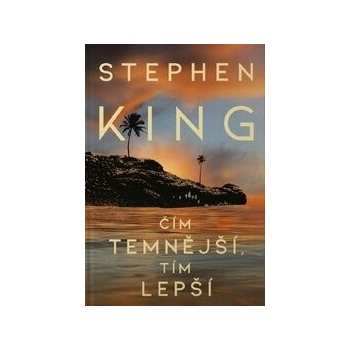 Čím temnější, tím lepší