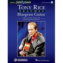 Tony Rice Teaches Bluegrass Guitar: A Master Picker Analyzes His Pioneering Licks and Solos Rice TonyPaperback