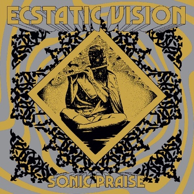 Ecstatic Vision - Sonic Praise (Reissue) (LP) (0736530999643)