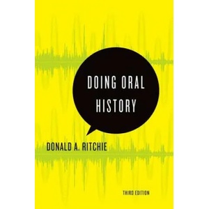 Doing Oral History | Donald A Ritchie (ISBN: 9780199329335)