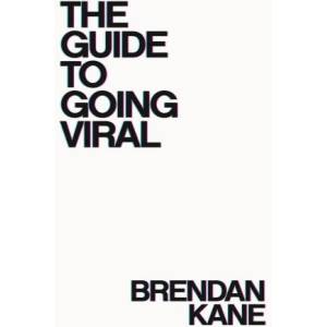 The Guide to Going Viral (2025)