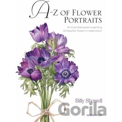 A -Z of Flower Portraits Showell Billy