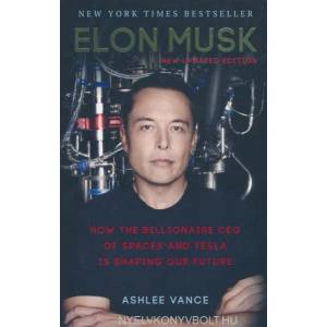 Elon Musk | Ashlee Vance (2016)