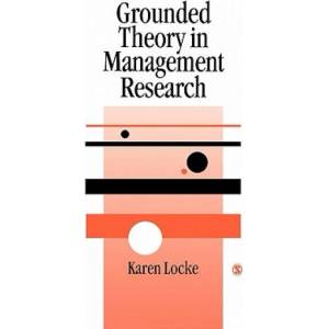 Grounded Theory in Management Research | Karen D Locke (ISBN: 9780761964285)