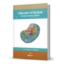 Základy cytológie pre nelekárske odbory