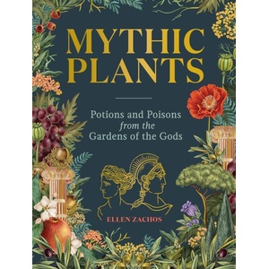 Mythic Plants (ISBN: 9781523524396)