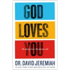 God Loves You | David Jeremiah (ISBN: 9781455521814)