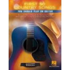 First 50 Country Songs You Should Play on Guitar (2023)