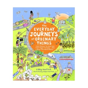 The Everyday Journeys of Ordinary Things (ISBN: 9781610677295)