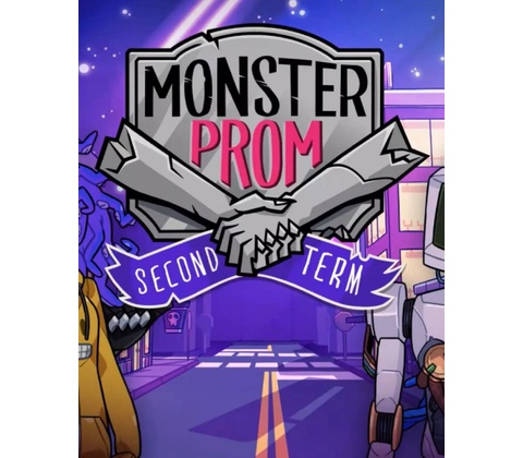 Monster Prom Second Term