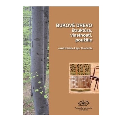 Bukové drevo, štruktúra, vlastnosti, použitie