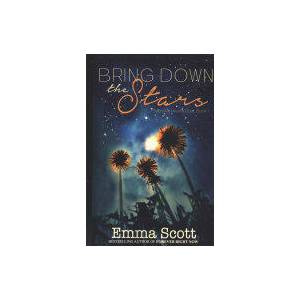 Bring Down the Stars | Emma Scott (ISBN: 9781725726635)