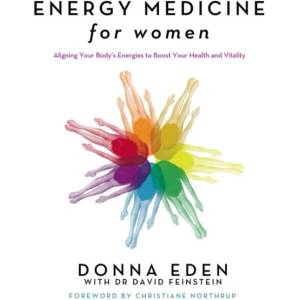 Energy Medicine For Women | Donna Eden (ISBN: 9780749929893)