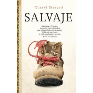 Salvaje / Wild | CHERYL STRAYED (ISBN: 9788499185750)