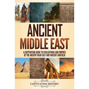 Ancient Middle East | History Captivating History (ISBN: 9781647489670)