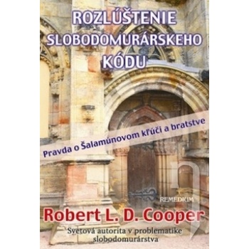 Rozlúštenie slobodomurárskeho kódu - Robert L. D. Cooper