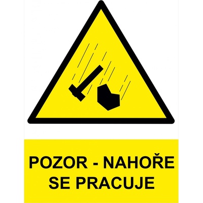 Walteco Pozor - Nahoře se pracuje 210x297mm, formát A4, plastová tabulka , 20049