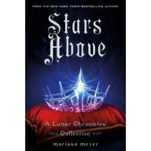 STARS ABOVE | Marissa Meyer (ISBN: 9781250091840)
