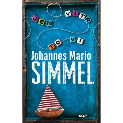 Jen vítr to ví - Johannes Mario Simmel