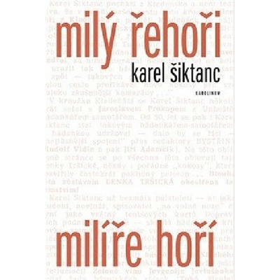 Milý Řehoři, milíře hoří