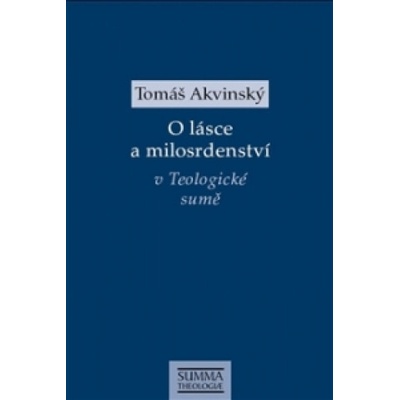 O lásce a milosrdenství v Teologické sumě