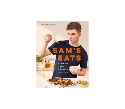 Sam's Eats: Let's Do Some Cooking - Sam Way