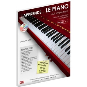 J'APPRENDS LE PIANO TOUT SIMPLEMENT VOL 1 + CD | CHRISTOPHE (ISBN: 9782953817805)