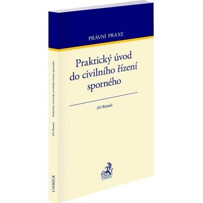 Praktický úvod do civilního řízení sporného