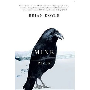 Mink River | Brian Doyle (ISBN: 9780870715853)
