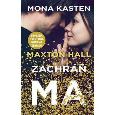 Maxton Hall 1: Zachráň ma