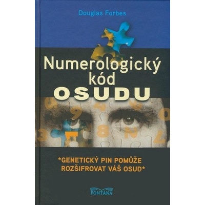 Numerologický kód osudu - Douglas Forbes