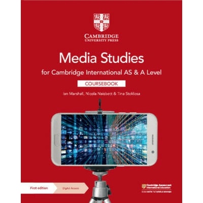 Cambridge International AS & A Level Media Studies Coursebook with Digital Access (2 Years) | Ian Marshall, Nicola Naisbett, Tina Stoklosa