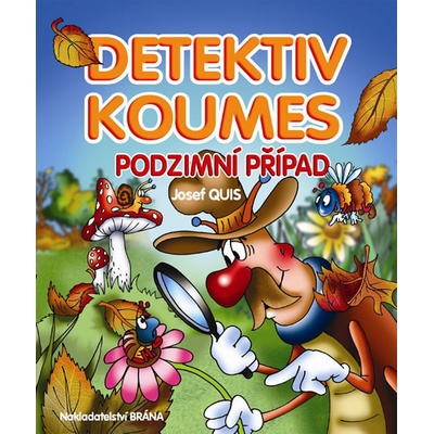 Detektiv Koumes - Podzimní případ - Josef Quis