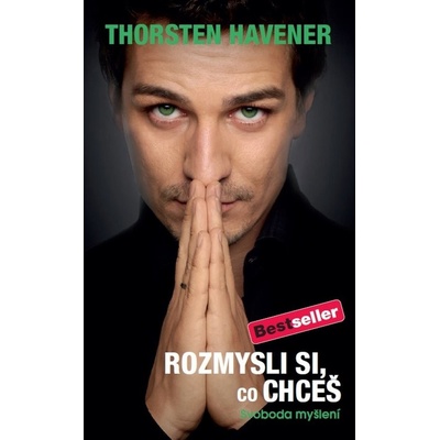 Rozmysli si, co chceš
