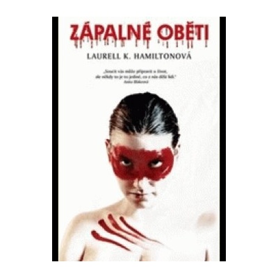 Zápalné oběti - K. Hamiltonová Laurell