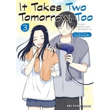 It Takes Two Tomorrow, Too Volume 3 - Suzuyuki