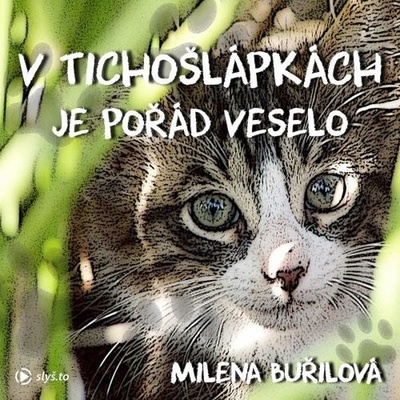 V Tichošlápkách je pořád veselo - Milena Buřilová - čte Ivana Horáková