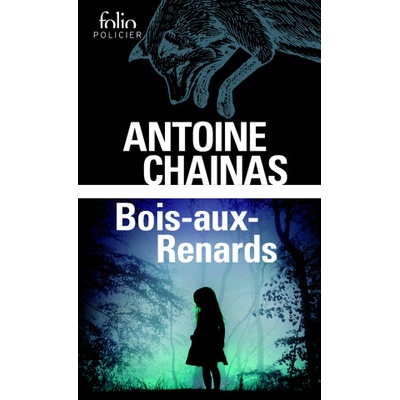 BOIS-AUX-RENARDS | ANTOINE CHAINAS