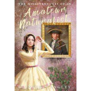 Misadventures of an Amateur Naturalist (ISBN: 9780992474058)