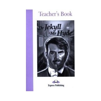 Graded Readers 2 Dr Jekyll and Mr Hyde - Teacher´s Book