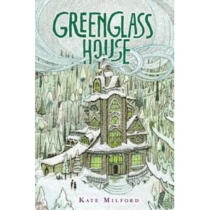 Greenglass House | Kate Milford (ISBN: 9780544052703)