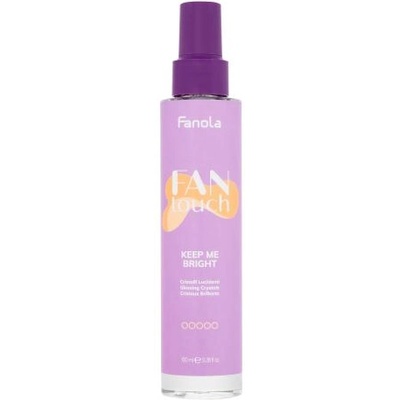 Fanola Fan Touch Keep Me Bright течни кристали за блясък на косата 100 ml