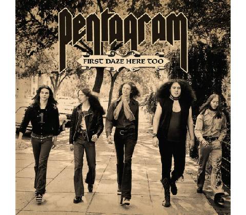 PENTAGRAM - FIRST DAZE HERE TOO LTD. LP