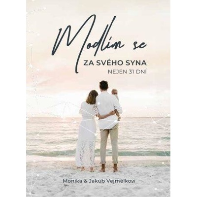 Modlím se za svého syna