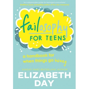 Failosophy for Teens | Elizabeth Day (ISBN: 9780008582616)