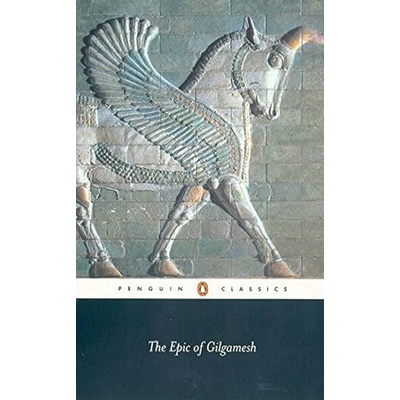 The Epic of Gilgamesh - A. George