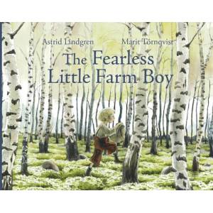 Fearless Little Farm Boy | Astrid Lindgren (ISBN: 9781782507642)